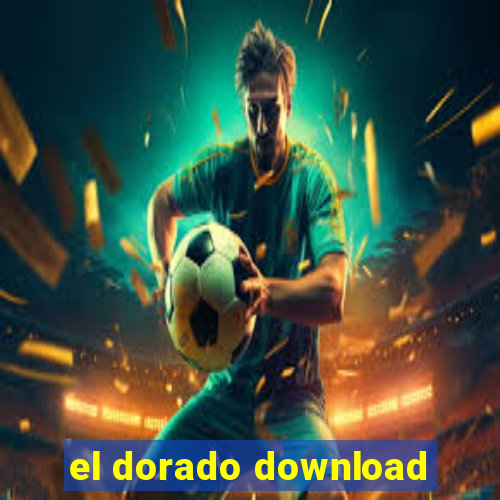 el dorado download